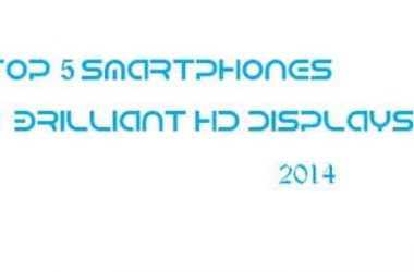 Top 5 smartphones with brilliant HD displays 2014 - 5
