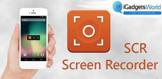 Need to record screen activity on your Android phone? SCR Screen Recorder is the best solution - 4