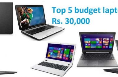 Top 5 budget laptops under Rs. 30,000 in India [OCTOBER 2015]