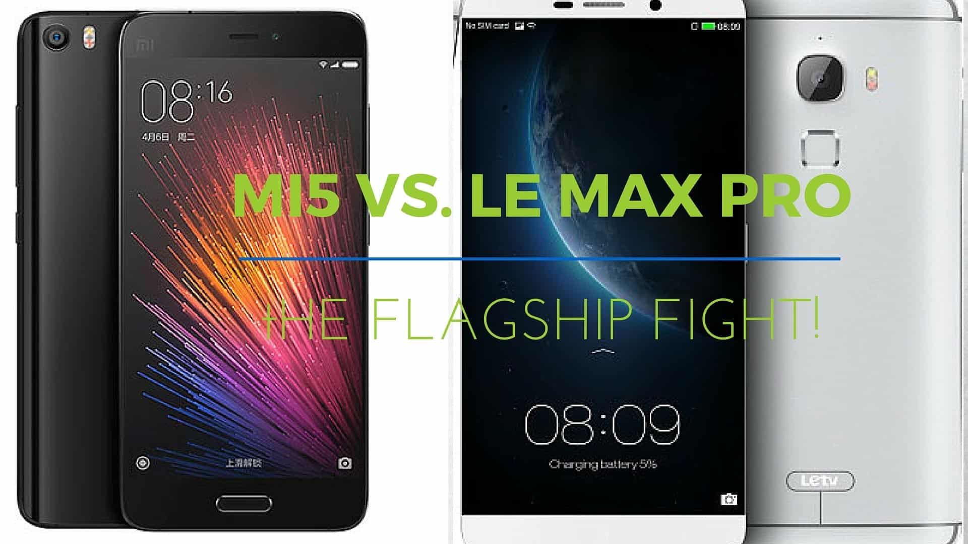 MI5 VS. LE MAX PRO