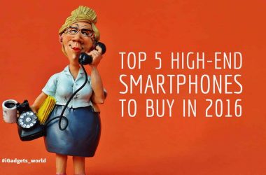 Top 5 High-End Smartphones To Buy In 2016 - 12