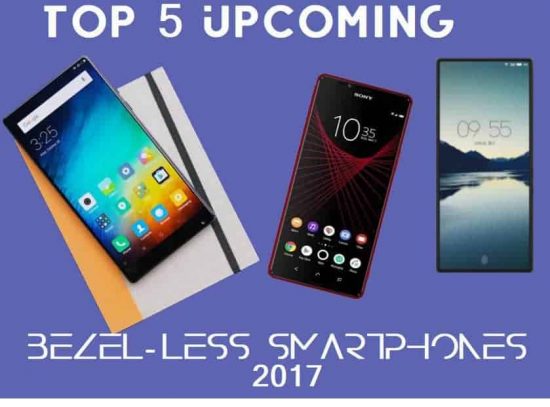 Top 5 Upcoming Bezel-less Smartphones In 2017 - 4